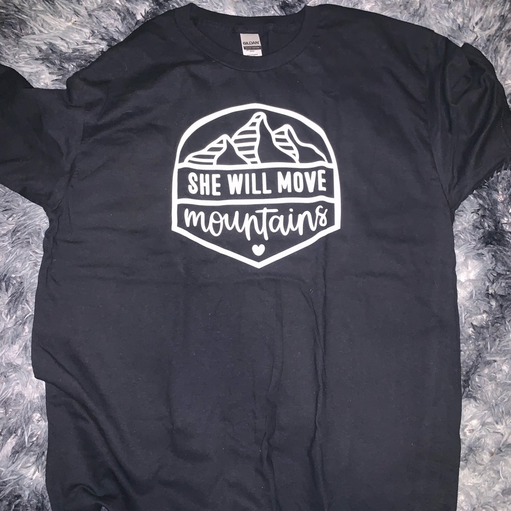 She Will Move Mountains T shirt